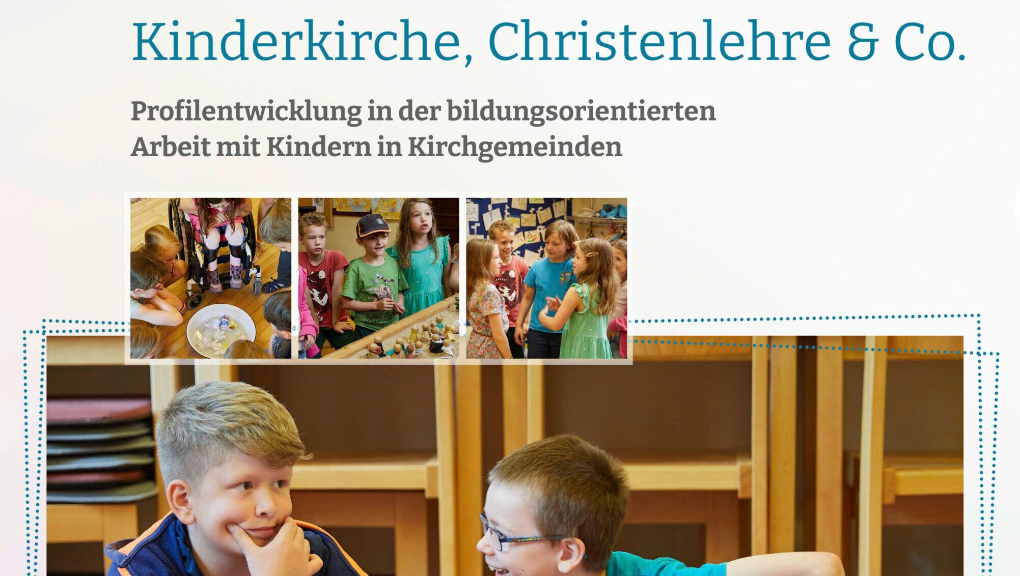 Kinderkirche, Christenlehre & Co